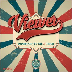 Viewer - Important To Me / Trick | Cover Art Design by N2O Designs Viewer - Important To Me / Trick | Cover Art Design by N2O Designs