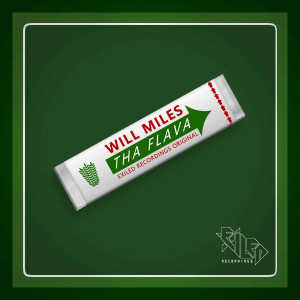 Will Miles - Tha Flava | Cover Art Design by N2O Designs Will Miles - Tha Flava | Cover Art Design by N2O Designs